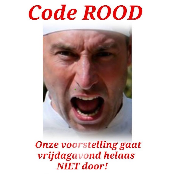 Code rood: voorstelling van vrijdagavond 26 juni is afgelast!